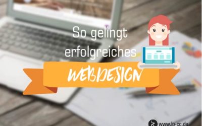 Erfolgreiche Websites: das macht gutes Webdesign wirklich aus